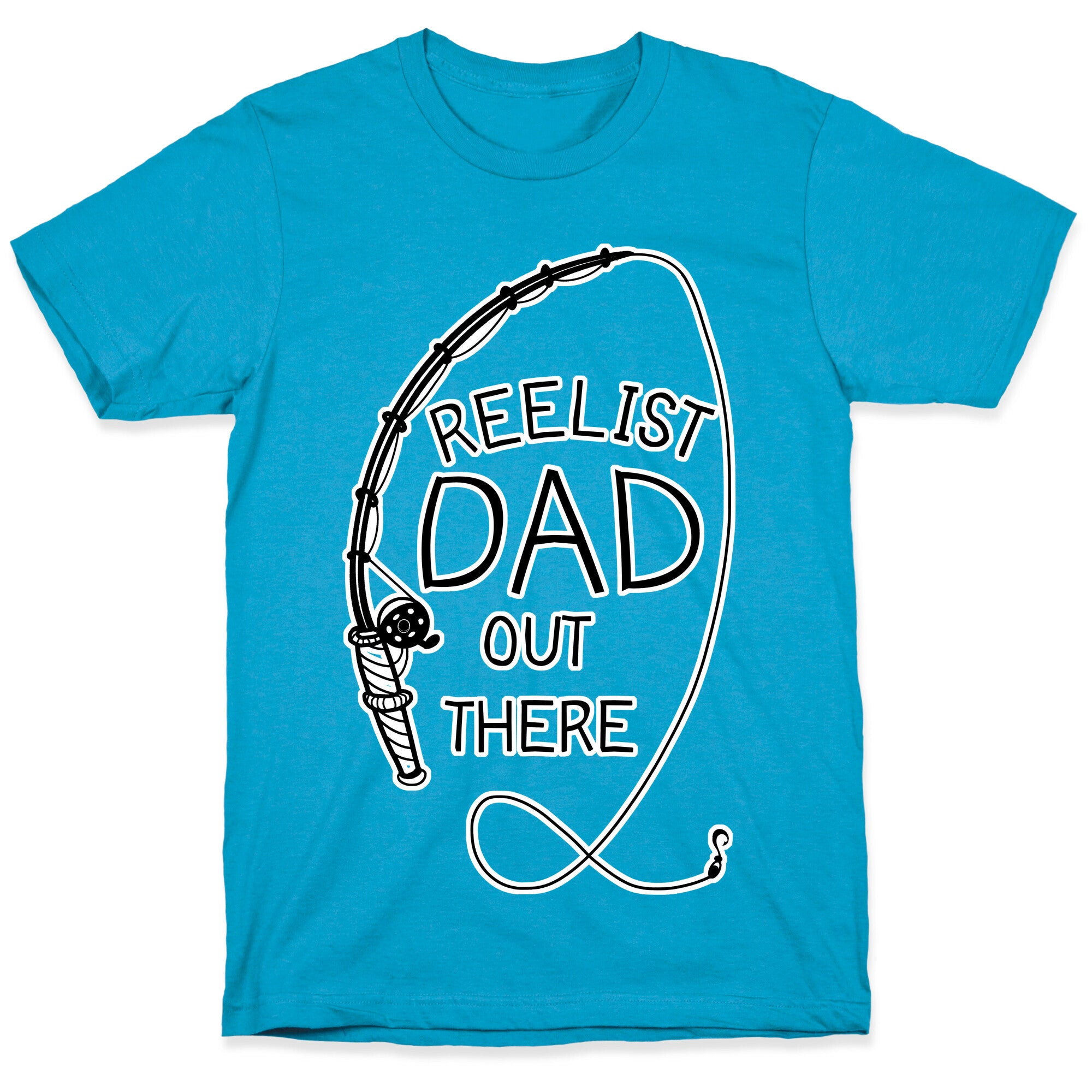 "Reelist Dad Out There" Fishing Unisex Triblend Tee